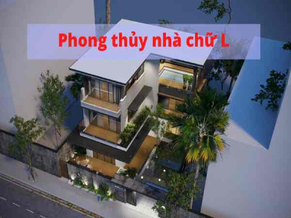 phong thủy nhà chữ l
