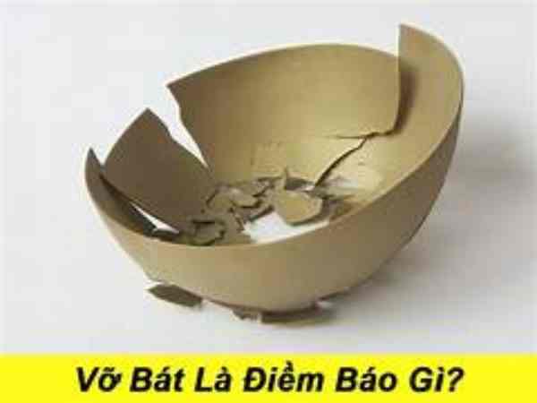 Vỡ bát theo khoa học