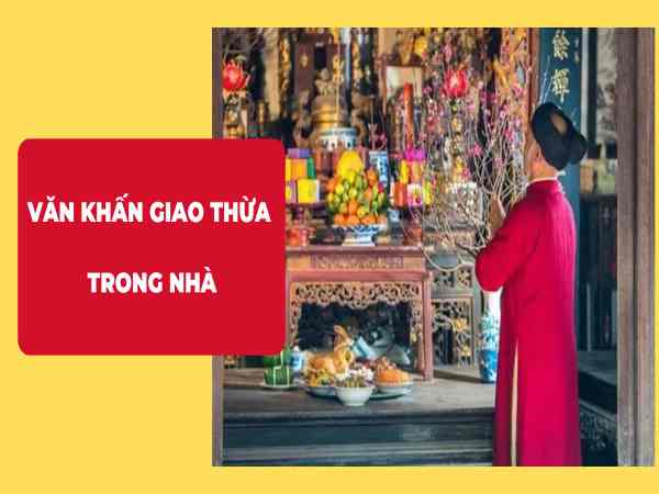 Lễ cúng giao thừa trong nhà là gì?